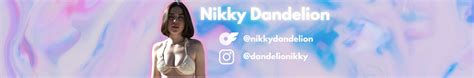 NikkyDandelion porn videos